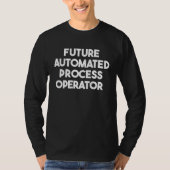 T-shirt Future Automated Process Operator (Devant)