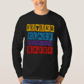 T-shirt Future Black History Maker Celebration Black Live  (Devant)