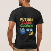 T-shirt Future Class Clown Funny Student Design (Dos)