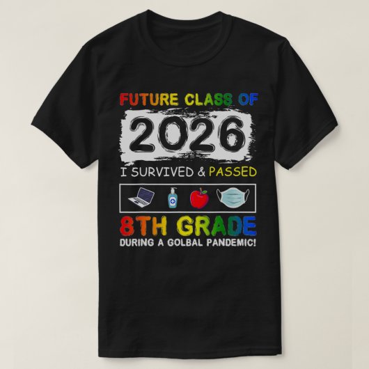 T-shirt Future Class Of 2026 8th Grade Funny Student Gradu (Design devant)