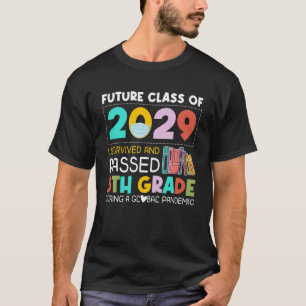 T-shirt Future Class Of 2029 I Survived Passé 5e année G