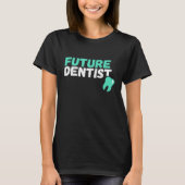T-shirt Future Dentiste (Devant)