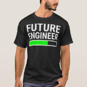 T-shirt Future Engineer Loading Bar  Cool Graduation  Gift (Devant)