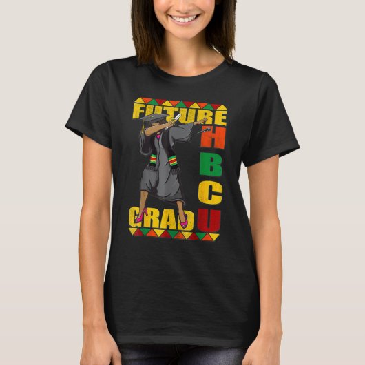 T-shirt Future HBCU Grad Black History Queen Melanin Afro  (Devant)