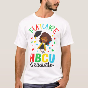 T-shirt Future Hbcu Grad Fille Diplômée Hbcu Futur Collégi