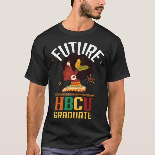 T-shirt Future HBCU Grad Girl Graduation Historically Blac (Devant)