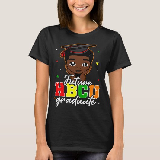 T-shirt Future HBCU Graduate Happy Last Day Of School Blac (Devant)