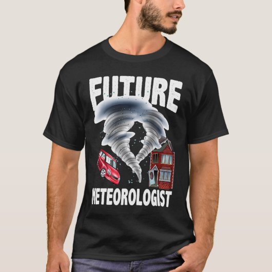 T-shirt Future Meteorologist Climate Weather Meteorology (Devant)