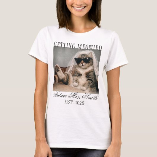 T-shirt Future Mme Getting Meowied (Devant)