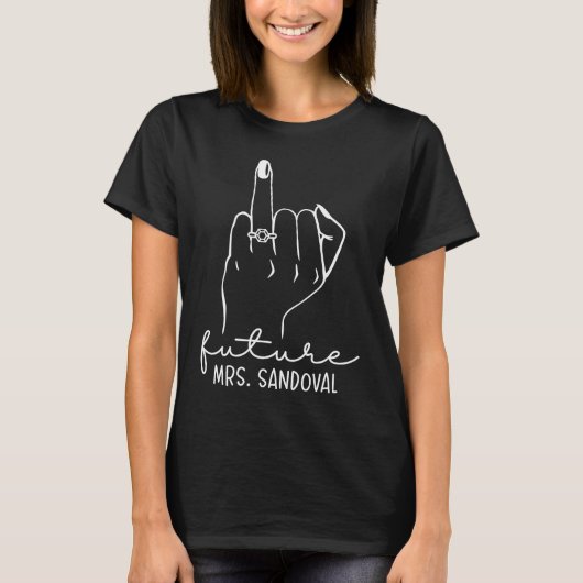 T-shirt Future Mrs Sandoval New Bridal to Be Fiance Bachel (Devant)