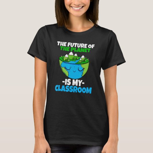 T-shirt Future of My Planet My Classroom (Devant)