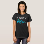 T-shirt Future Officer  Policeman or Policewoman (Devant entier)