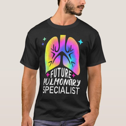T-shirt Future Pulmonary Specialist Nursing Tie Dye Lungs (Devant)