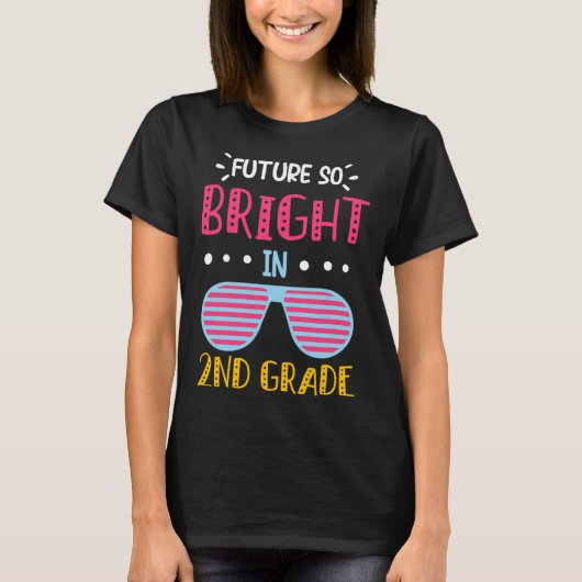T-shirt Future So Bright in 2nd Grade Kids Teacher (Devant)