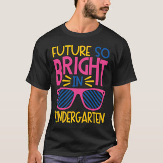 T-shirt Future So Bright in Kindergarten Lunettes de solei