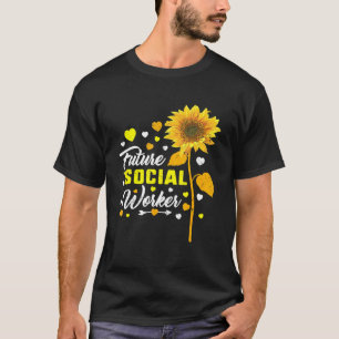 T-shirt Future Social Worker Grad Health Care Office Stude