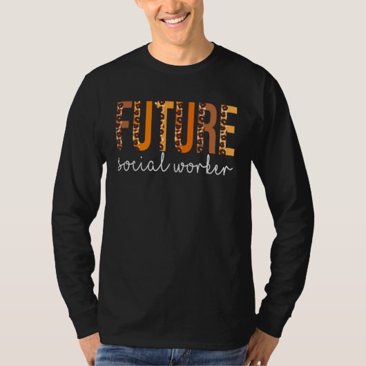 T-shirt Future Social Worker leopard Fall Autumn Thanksgiv (Devant)