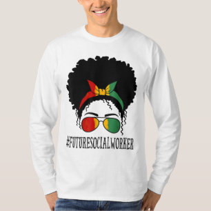 T-shirt Future Social Worker Women Messy Bun Black History