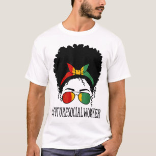 T-shirt Future Social Worker Women Messy Bun Black History