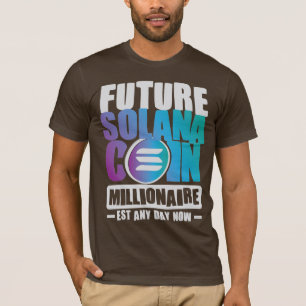 T-shirt Future SOLANA Coin Millionaire