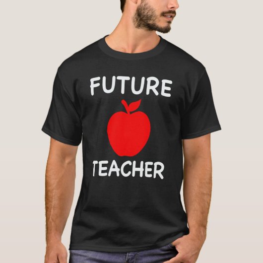 T-shirt Future Teacher Cute Teaching Education Student (Devant)