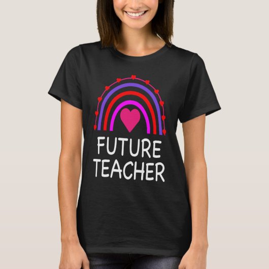 T-shirt Future Teacher Rainbow Cute Teaching (Devant)