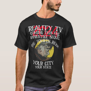 T-SHIRT FW HG SL RÉALITÉ TV QUATRIÈME REICH CHUTE TRUMP