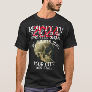 T-SHIRT FW HG SL RÉALITÉ TV QUATRIÈME REICH CHUTE TRUMP