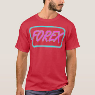 T-shirt fx forex traders négociation stock trader neon