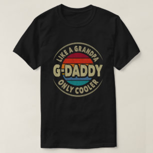 T-shirt G-daddy Comme un grand-père Fête des pères Glacièr