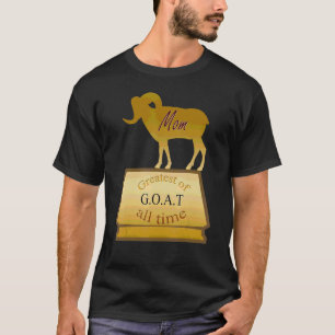 T-shirt G O A T Greatest De Tout Le Temps Maman Trophée Po