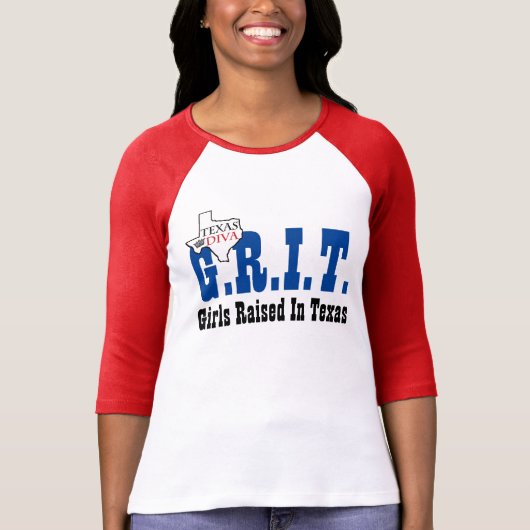 T-shirt G.R.I.T. - Filles Élevées Au Texas (Devant)