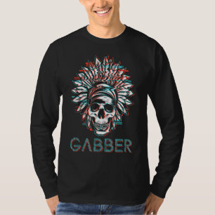 T-shirt Gabber Psytrance Musique Hardcore Techno Gabber
