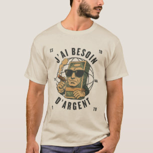 T-shirt Gabon : j'ai besoin d'argent