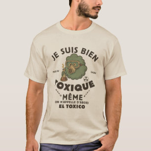 T-shirt Gabon : je suis bien toxique même