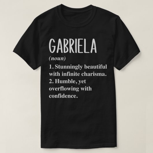 T-shirt Gabriela Prénom Définition Cadeau personnalisé I (Design devant)