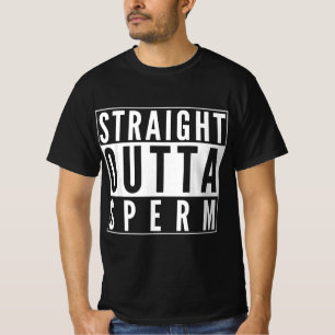 T-shirt Gag Chirurgie Cadeau Tout droit Outta Sperm Obtene