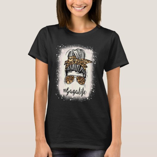T-shirt Gaga Life Leopard Bleached Mothers Day Messy Bun W (Devant)