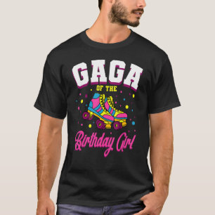 T-shirt Gaga Of The Birthday Girl Roller Skates Anniversai