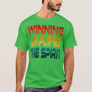 T-shirt Gagner Amplifie l'Esprit Idium Vintage