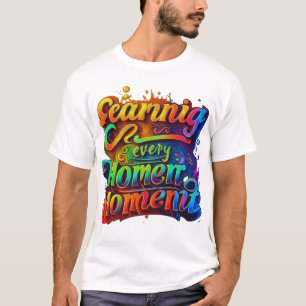 T-shirt "Gagner chaque instant" Inspirationnel multicolore