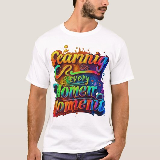T-shirt "Gagner chaque instant" Inspirationnel multicolore (Devant)