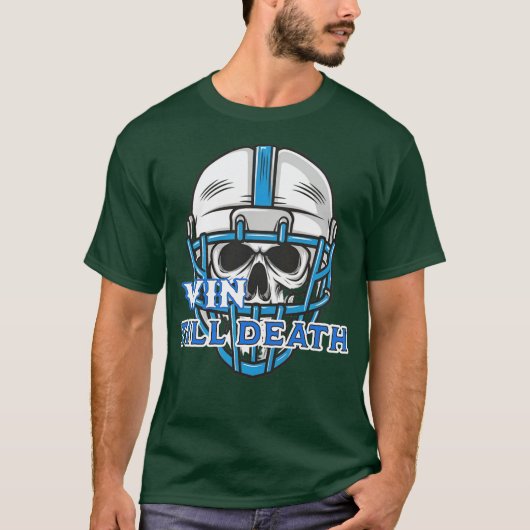 T-SHIRT GAGNER JUSQU'À LA MORT (Devant)