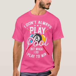 T-shirt Gagner Snooker Jeu Jouer Joueurs de billard Billar