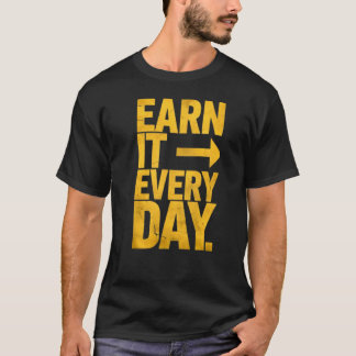 T-shirt Gagnez chaque jour - conception motivationnelle