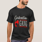 T-shirt Galentine Gang Funny Valentines Day With The Gir (Devant)