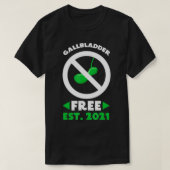 T-shirt Gallbladder Gratuit Funny Gallbladder Chirurgie En (Design devant)