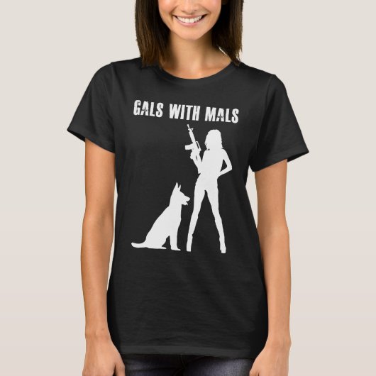 T-shirt Gals With Mals  Belgian Malinois   For Women (Devant)