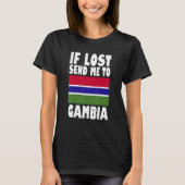 T-shirt Gambia Flag Design If lost send me to Gambia (Devant)