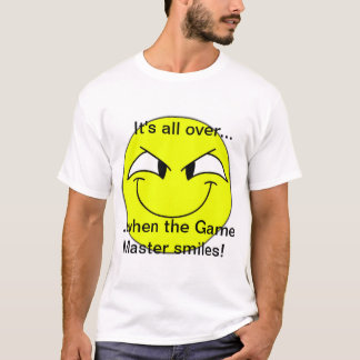 T-shirt "...Game Master glimlacht..."